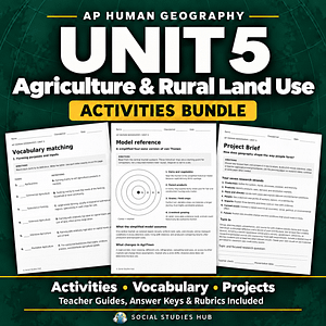 AP Human Geography Unit 5 Agriculture and Rural Land Use Activities Bundle cover with the Social Studies Hub globe logo and activity samples.